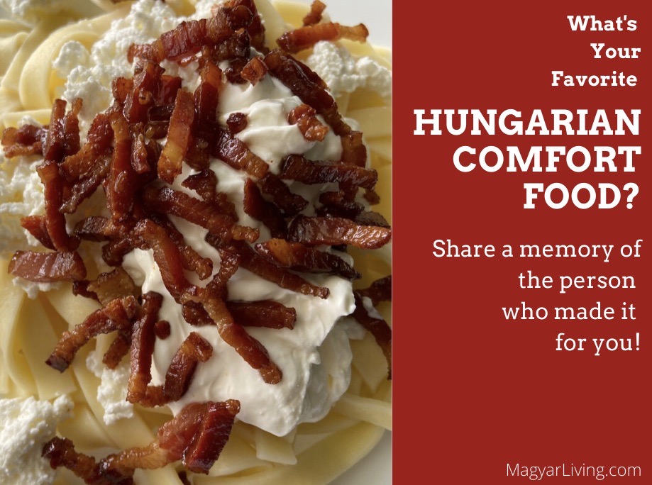 Favorite Hungarian Comfort Foods