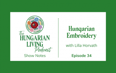 Hungarian Embroidery with Lilla