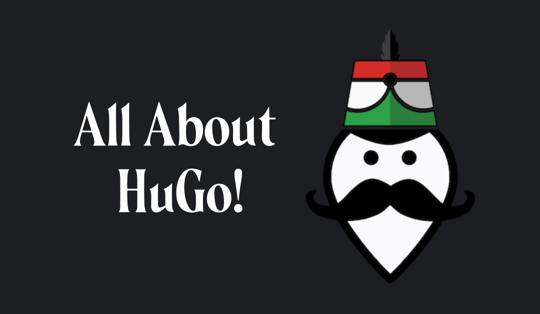 All About HuGo!
